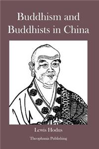 Buddhism and Buddhists in China