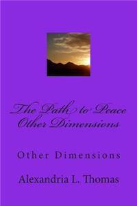Path to Peace Other Dimensions