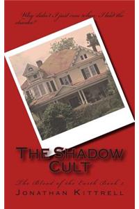 The Shadow Cult