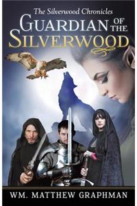 Guardian of the Silverwood