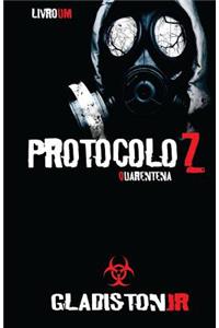 Protocolo Z: Quarentena