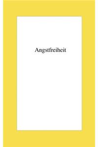 Angstfreiheit