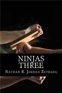 Ninjas Three