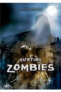 Hunting Zombies