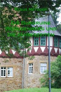 Burgruine WOHLDENBERG und die Jahreszeiten