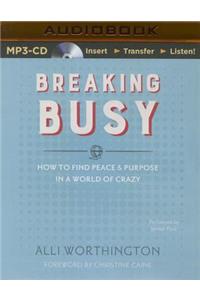 Breaking Busy