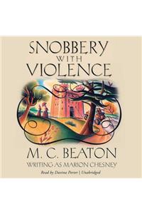 Snobbery with Violence