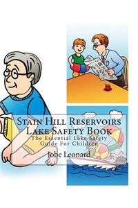 Stain Hill Reservoirs Lake Safety Book