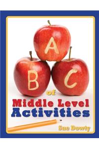 ABC of Middle Level Activities