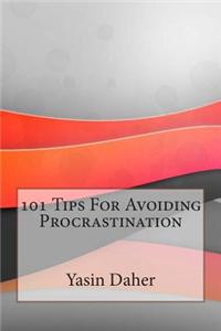 101 Tips for Avoiding Procrastination