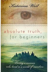 Absolute Truth, For Beginners