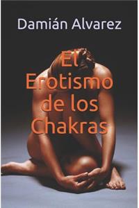 Erotismo de Los Chakras
