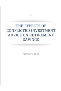 The Effects of Conflicted Investment Advice on Retirement Savings