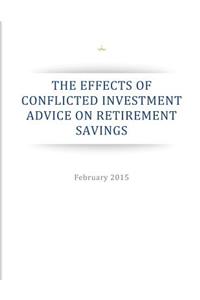 Effects of Conflicted Investment Advice on Retirement Savings