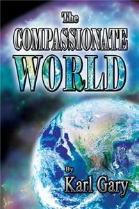 The Compassionate World