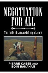Negotiation for All