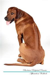 Rhodesian Ridgeback Affirmations Workbook Rhodesian Ridgeback Presents