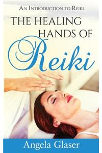 The Healing Hands of Reiki