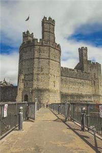 Caernarfon Castle in North Wales UK Journal