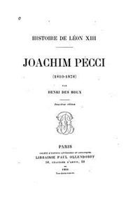 Histoire de Léon XIII, Joachim Pecci (1810-1878)