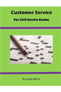 Customer Service For Civil Service Exams