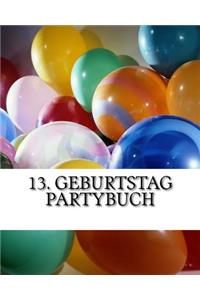 13. Geburtstag Partybuch