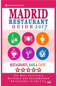 Madrid Restaurant Guide 2017