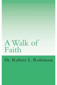 A Walk of Faith