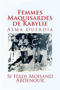 Femmes Maquisardes de Kabylie