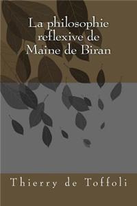 philosophie reflexive de Maine de Biran
