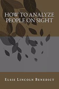 How to Analyze People on Sight