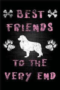 Best Friends To The Very End: Dog Memory Journal Notebook V7