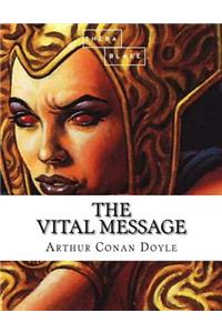 The Vital Message