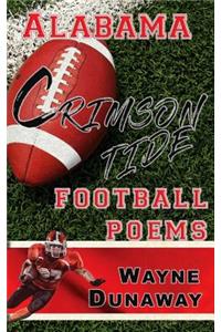 Alabama Crimson Tide Football Poems