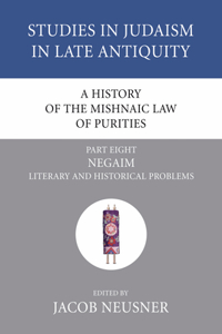 History of the Mishnaic Law of Purities, Part 8