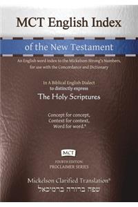 MCT English Index of the New Testament, Mickelson Clarified