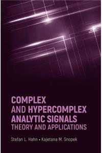 Complex and Hypercomplex Analytic Signals