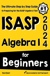 ISASP Algebra I for Beginners