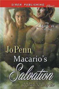 Macario's Salvation [milson Valley 10] (Siren Publishing Classic Manlove)