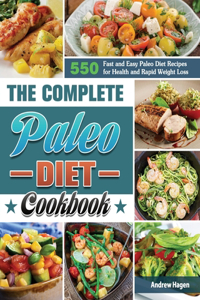 Complete Paleo Diet Cookbook