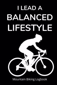 I Lead a Balanced Lifestyle