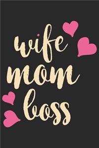 Wife mom boss