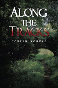 Along the Tracks