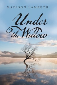 Under the Willow