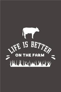Life Is Better On The Farm