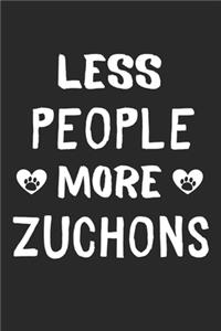 Less People More Zuchons