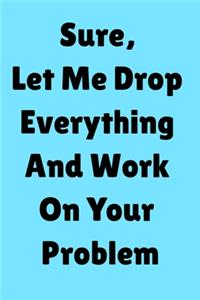 Funny Journal Notebook