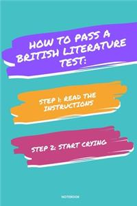 Notebook How to Pass a British Literature Test