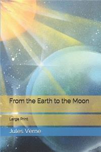 From the Earth to the Moon