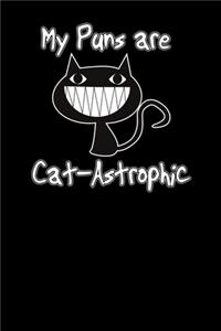 My puns are cat-astrophic